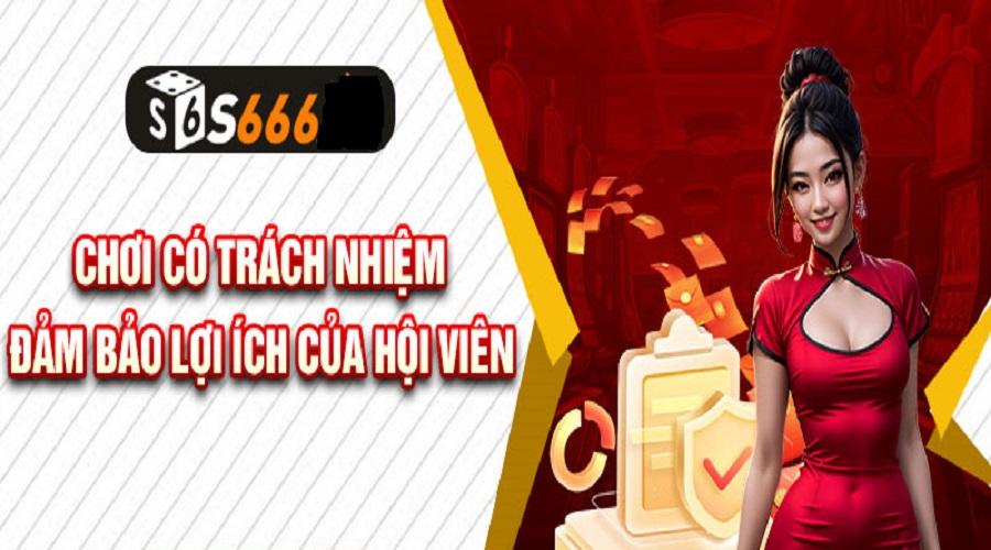 Người chơi hưởng nhiều lợi ích khi cá cược có trách nhiệm S666