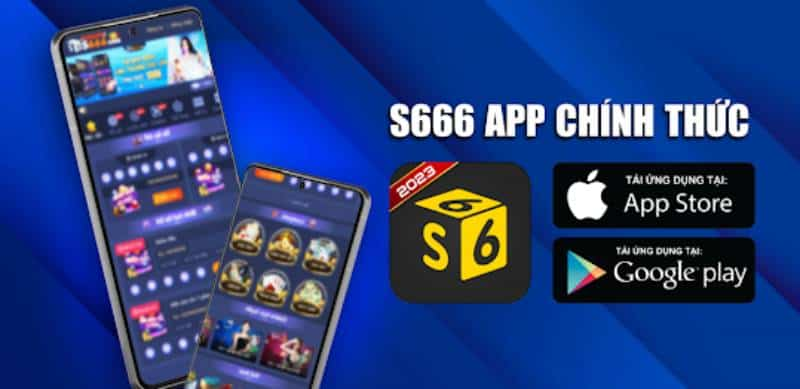 Cách tải s666 app về điện thoại